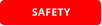 SAFETY